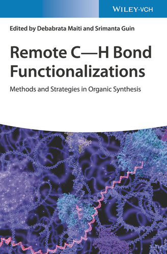 Remote C-H Bond Functionalizations: Methods and Strategies in Organic Synthesis book cover by 