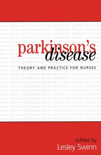 Parkinson's Disease: Theory and Practice for Nurses book cover by Lesley Swinn