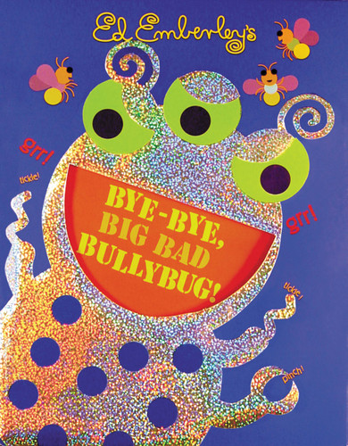 Bye-Bye, Big Bad Bullybug! book cover by Ed Emberley