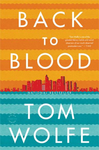 Back to Blood: A Novel book cover by Tom Wolfe