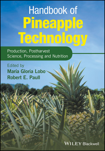Handbook of Pineapple Technology: Production, Postharvest Science, Processing and Nutrition book cover by 