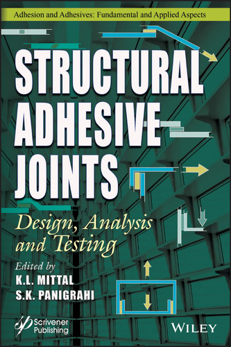 Structural Adhesive Joints: Design, Analysis, and Testing book cover by 
