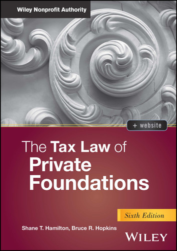 The Tax Law of Private Foundations book cover by Shane T. Hamilton, Bruce R. Hopkins