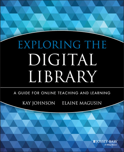 Exploring the Digital Library: A Guide for Online Teaching and Learning (Jossey-Bass Guides to Online Teaching and Learning) book cover by Kay Johnson, Elaine Magusin