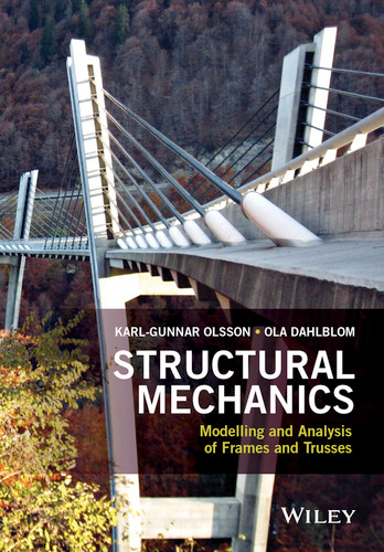 Structural Mechanics: Modelling and Analysis of Frames and Trusses book cover by Karl-Gunnar Olsson, Ola Dahlblom