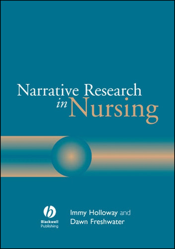 Narrative Research in Nursing book cover by Immy Holloway, Dawn Freshwater