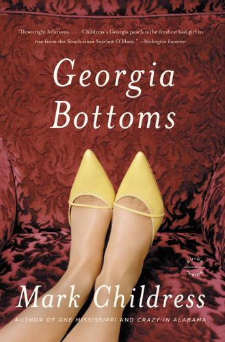Georgia Bottoms: A Novel book cover by Mark Childress
