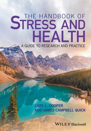 The Handbook of Stress and Health: A Guide to Research and Practice book cover by 