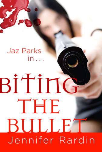 Biting the Bullet (Jaz Parks #3) book cover by Jennifer Rardin