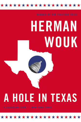 A Hole in Texas: A Novel book cover by Herman Wouk