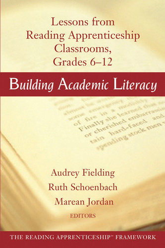 Building Academic Literacy: Lessons from Reading Apprenticeship Classrooms, Grades 6-12 book cover by 