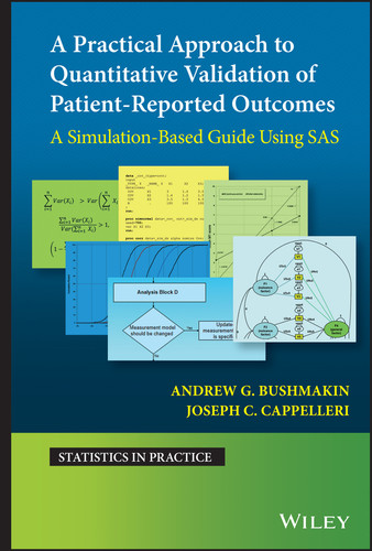 A Practical Approach to Quantitative Validation of Patient-Reported Outcomes: A Simulation-based Guide Using SAS (Statistics in Practice) book cover by Andrew G. Bushmakin, Joseph C. Cappelleri