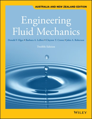 Engineering Fluid Mechanics, Australia and New Zealand Edition book cover by Donald F. Elger, Barbara A. LeBret, Clayton T. Crowe, John A. Roberson