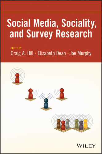 Social Media, Sociality, and Survey Research book cover by Craig A. Hill, Elizabeth Dean, Joe Murphy