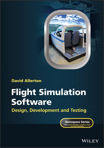 Flight Simulation Software: Design, Development and Testing (Aerospace Series) book cover by David Allerton
