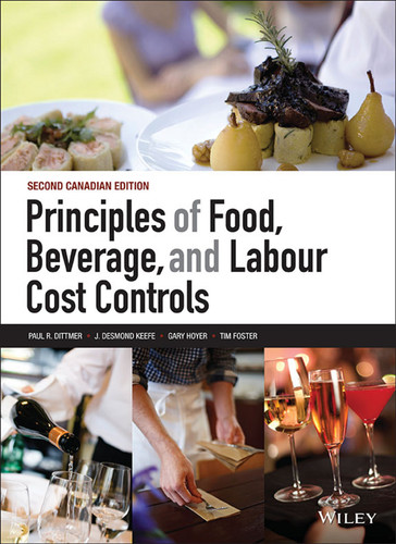Principles of Food, Beverage, and Labour Cost Controls book cover by Paul R. Dittmer, J. Desmond Keefe, Gary Hoyer, Tim Foster