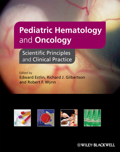 Pediatric Hematology and Oncology: Scientific Principles and Clinical Practice book cover by 
