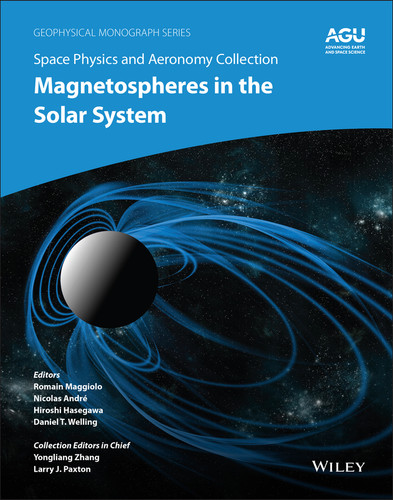 Space Physics and Aeronomy, Magnetospheres in the Solar System (Geophysical Monograph Series) book cover by 