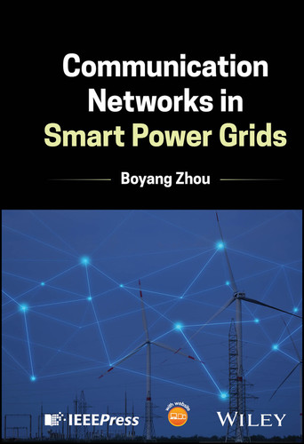 Communication Networks in Smart Power Grids book cover by Boyang Zhou