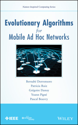 Evolutionary Algorithms for Mobile Ad Hoc Networks (Nature-Inspired Computing Series) book cover by Bernabé Dorronsoro, Patricia Ruiz, Grégoire Danoy, Yoann Pigné, Pascal Bouvry