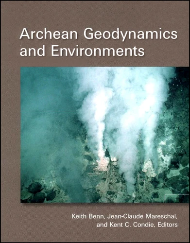 Archean Geodynamics and Environments (Geophysical Monograph Series) book cover by 