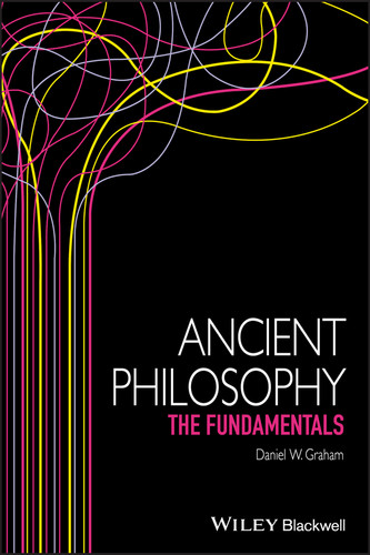 Ancient Philosophy: The Fundamentals (Fundamentals of Philosophy) book cover by Daniel W. Graham