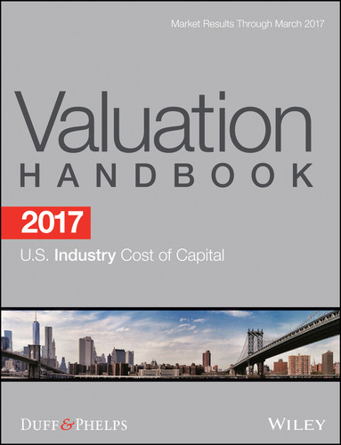 2017 Valuation Handbook - U.S. Industry Cost of Capital (Wiley Finance) book cover by Roger J. Grabowski, Carla Nunes, James P. Harrington, Duff & Phelps
