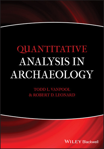 Quantitative Analysis in Archaeology book cover by Todd L. VanPool, Robert D. Leonard