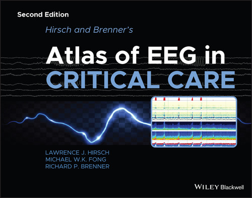 Hirsch and Brenner's Atlas of EEG in Critical Care book cover by Lawrence J. Hirsch, Michael W. K. Fong, Richard P. Brenner