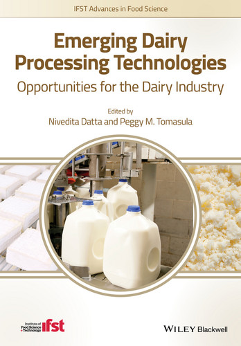 Emerging Dairy Processing Technologies: Opportunities for the Dairy Industry (IFST Advances in Food Science) book cover by Nivedita Datta, Peggy M. Tomasula