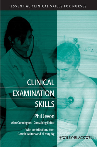 Clinical Examination Skills (Essential Clinical Skills for Nurses) book cover by Philip Jevon