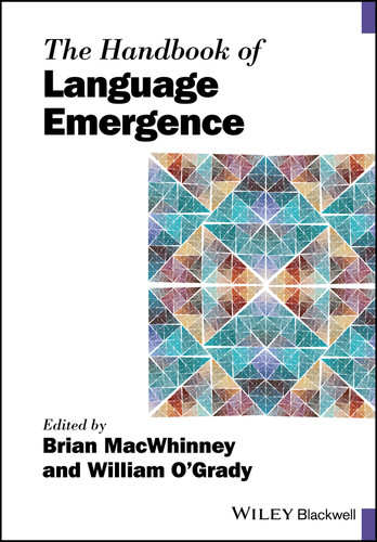 The Handbook of Language Emergence (Blackwell Handbooks in Linguistics) book cover by 