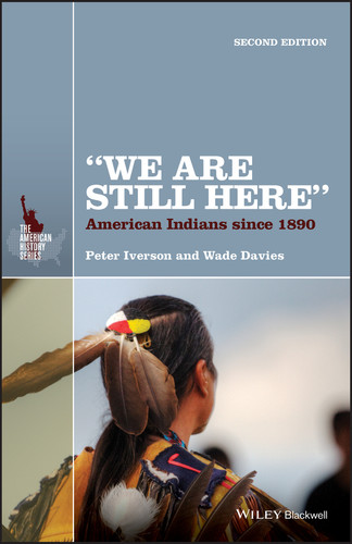 "We Are Still Here": American Indians Since 1890 (The American History Series) book cover by Peter Iverson, Wade Davies