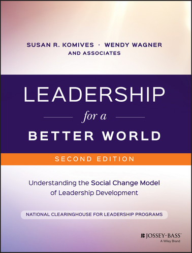 Leadership for a Better World: Understanding the Social Change Model of Leadership Development book cover by NCLP (National Clearinghouse for Leadership Programs)