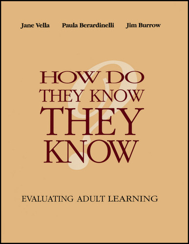 How Do They Know They Know?: Evaluating Adult Learning book cover by Jane Vella, Paula Berardinelli, Jim Burrow