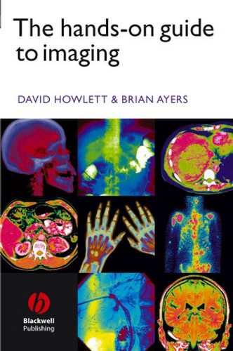 The Hands-on Guide to Imaging (Hands-on Guides) book cover by David C. Howlett, Brian Ayers