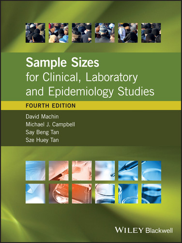 Sample Sizes for Clinical, Laboratory and Epidemiology Studies book cover by David Machin, Michael J. Campbell, Say Beng Tan, Sze Huey Tan