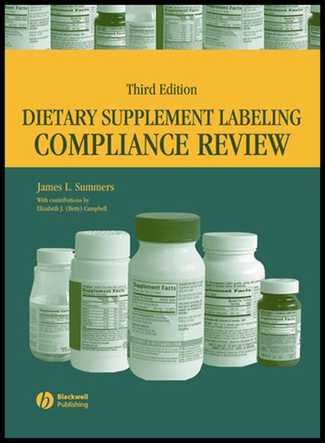 Dietary Supplement Labeling Compliance Review book cover by James L. Summers