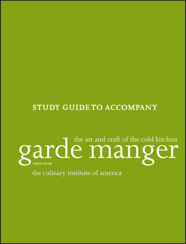 Garde Manger: The Art and Craft of the Cold Kitchen, 4e Study Guide book cover by The Culinary Institute of America (CIA)
