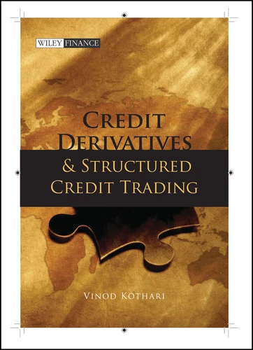 Credit Derivatives and Structured Credit Trading (Wiley Finance) book cover by Vinod Kothari