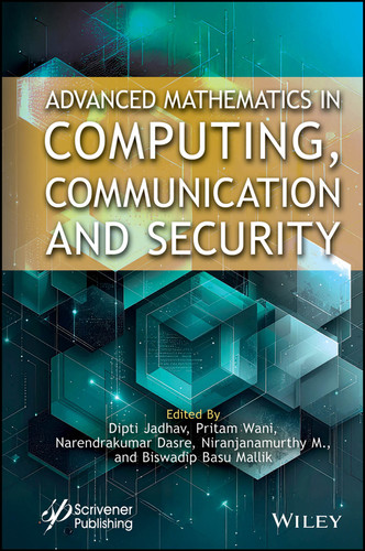 Advanced Mathematics in Computing, Communication and Security book cover by 