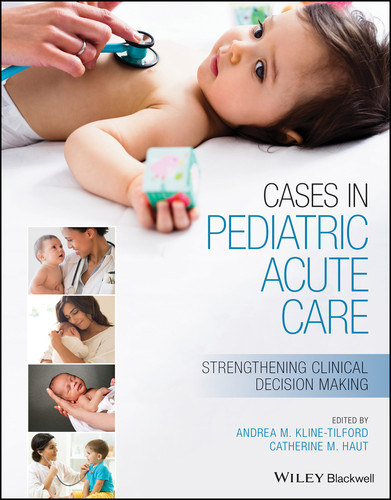 Cases in Pediatric Acute Care: Strengthening Clinical Decision Making book cover by 