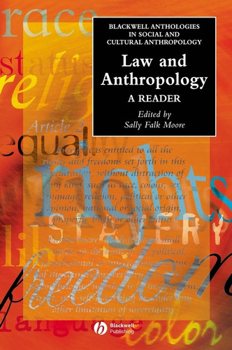 Law and Anthropology: A Reader (Wiley Blackwell Anthologies in Social and Cultural Anthropology) book cover by 