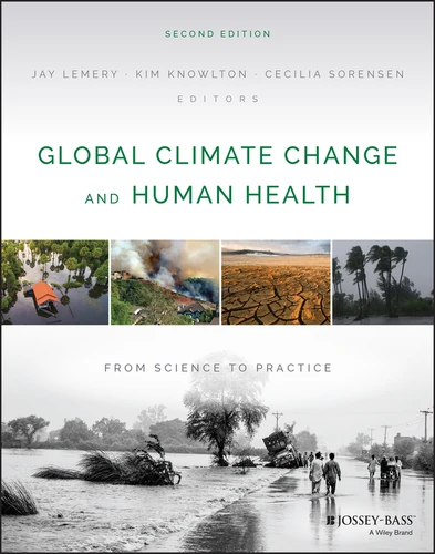 Global Climate Change and Human Health: From Science to Practice book cover by 