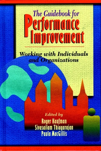 The Guidebook for Performance Improvement: Working with Individuals and Organizations book cover by 