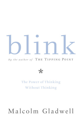 Blink: The Power of Thinking Without Thinking book cover by Malcolm Gladwell