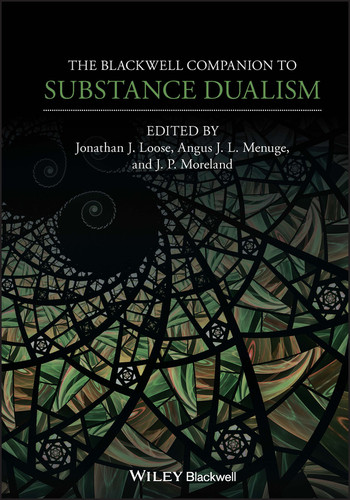 The Blackwell Companion to Substance Dualism (Blackwell Companions to Philosophy) book cover by 