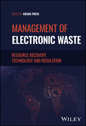 Management of Electronic Waste: Resource Recovery, Technology and Regulation book cover by 