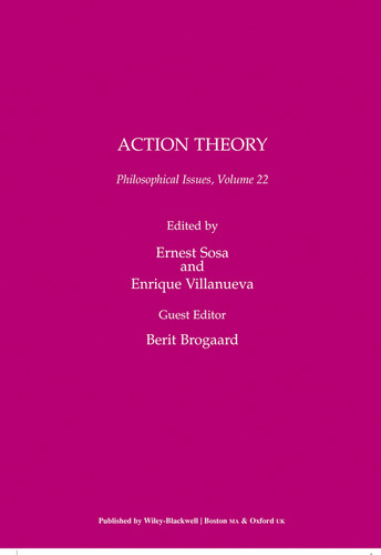 Action Theory, Volume 22 (Philosophical Issues: A Supplement to Nous) book cover by 