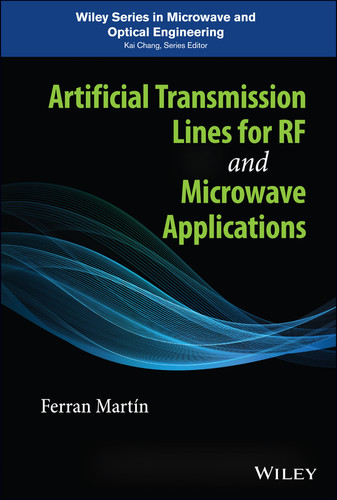 Artificial Transmission Lines for RF and Microwave Applications (Wiley Series in Microwave and Optical Engineering) book cover by Ferran Martín